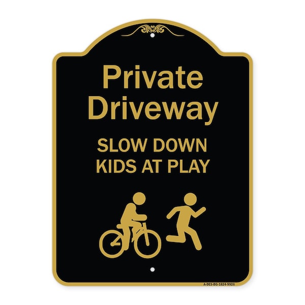 Signmission Designer Series-Private Driveway Slow Down Kids Play Heavy-Gauge Aluminum, 24" x 18", BG-1824-9926 A-DES-BG-1824-9926 - main